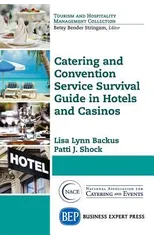 Catering and Convention Service Survival Guide in Hotels and Casinos
