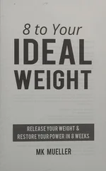 8 to Your Ideal Weight