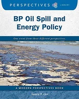 BP Oil Spill and Energy Policy