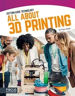 All About 3D Printing