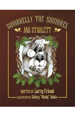 Squirrelly the Squirrel and Starlett