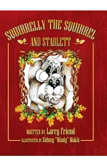 Squirrelly the Squirrel and Starlett