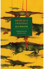Notes Of A Crocodile