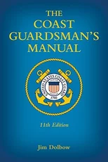 The Coast Guardsman's Manual, 11th Edition