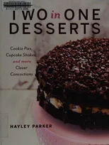 Two in One Desserts