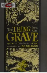 The Thing From the Grave and Other Stories