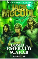 The Chronicles of Jack McCool - The Tomb of the Emerald Scarab