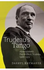 Trudeau’s Tango