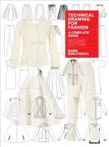 Technical Drawing for Fashion, second edition