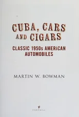 Cuba Cars and Cigars