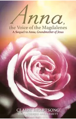 Anna, the Voice of the Magdalenes