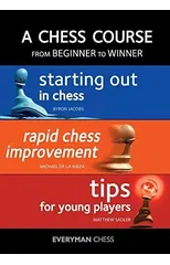 A Chess Course, from Beginner to Winner