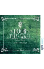 The Door in the Wall and Other Stories