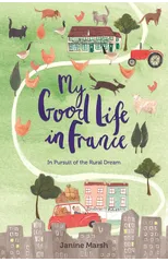 My Good Life in France