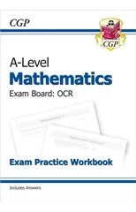 A-Level Maths OCR Exam Practice Workbook (includes Answers)