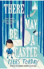 There May Be a Castle
