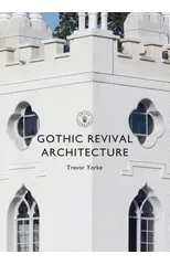 Gothic Revival Architecture
