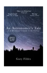 An Astronomer's Tale