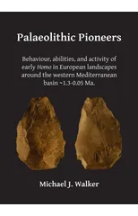 Palaeolithic Pioneers