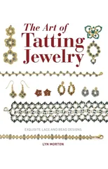 Art of Tatting Jewelry, The