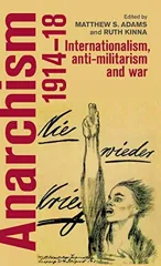 Anarchism, 1914–18