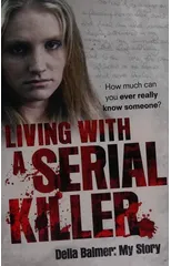 Living With a Serial Killer