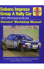 Subaru Impreza Group A Rally Car Owners' Workshop Manual