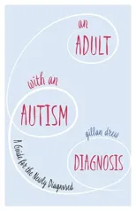 An Adult with an Autism Diagnosis