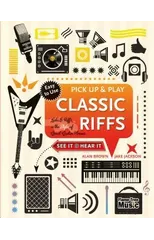Classic Riffs (Pick Up and Play)