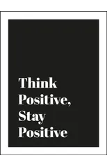 Think Positive, Stay Positive