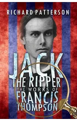 Jack the Ripper, the Works of Francis Thompson