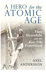 A Hero for the Atomic Age