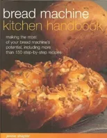 Bread Machine Kitchen Handbook