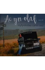 Ac yn Olaf - Myfyrdodau Canol Oed