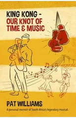 King Kong - Our Knot of Time and Music