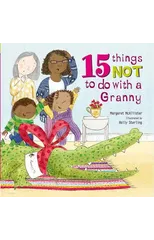 15 Things Not To Do With a Granny