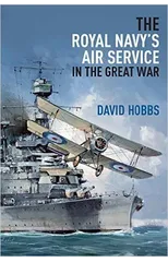 The Royal Navy's Air Service in the Great War