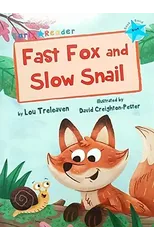 Fast Fox and Slow Snail