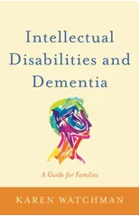 Intellectual Disabilities and Dementia