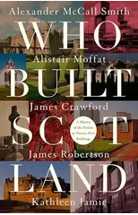 Who Built Scotland
