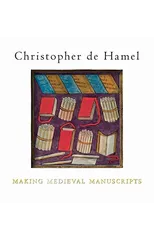 Making Medieval Manuscripts