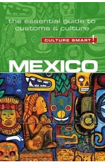 Mexico - Culture Smart!