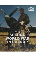The Second World War in Colour