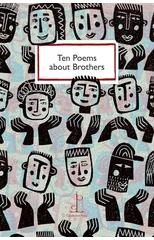 Ten Poems about Brothers