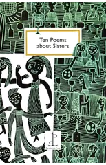 Ten Poems about Sisters