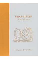 Dear Sister, from you to me