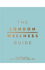 The London Wellness Guide