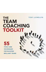 The Team Coaching Toolkit