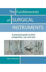The Fundamentals of SURGICAL INSTRUMENTS