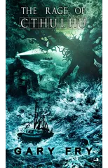 The Rage of Cthulhu